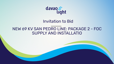 INVITATION TO BID: NEW 69 KV SAN PEDRO LINE: PACKAGE 2 - FOC SUPPLY AND INSTALLATION