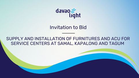 INVITATION TO BID - Supply and Installation of Furniture and ACU for Service Centers at Samal, Kapalong and Tagum