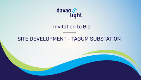 INVITATION TO BID - SITE DEVELOPMENT - TAGUM SUBSTATION