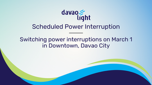 Switching power interruptions on March 1 in Downtown, Davao City