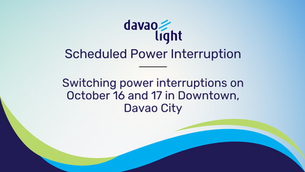 Switching power interruptions on October 16 and 17 in Downtown, Davao City