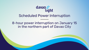 8-hour power interruption on January 15 in the northern part of Davao City
