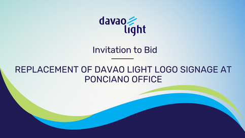 INVITATION TO BID: REPLACEMENT OF DAVAO LIGHT LOGO SIGNAGE AT PONCIANO OFFICE